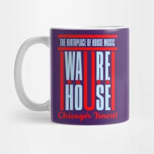 WAREHOUSE The Birthplace of House Music Mug